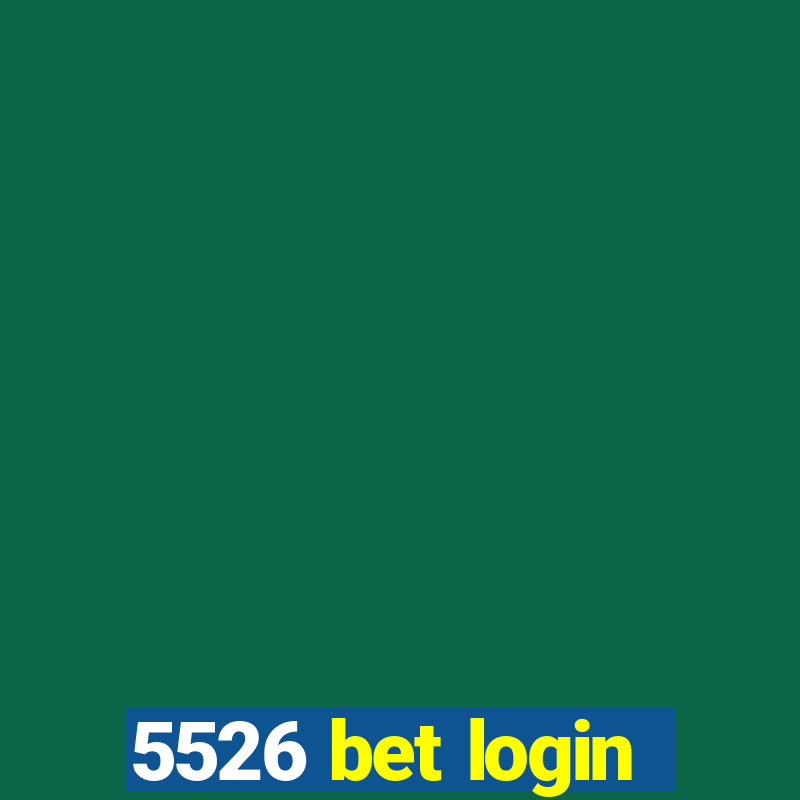 5526 bet login